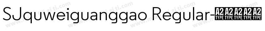 SJquweiguanggao Regular字体转换